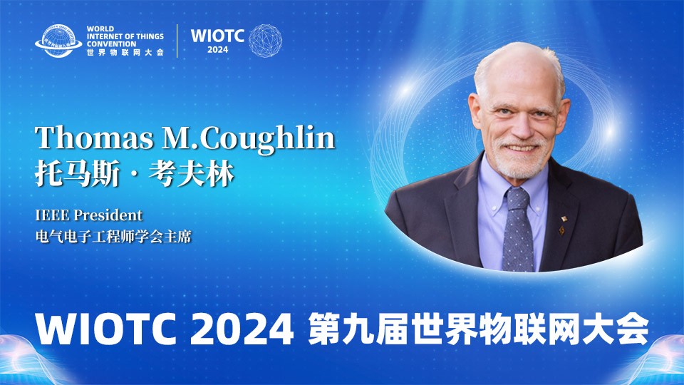 IEEE President Spoke at the World Internet of Things Convention 2024