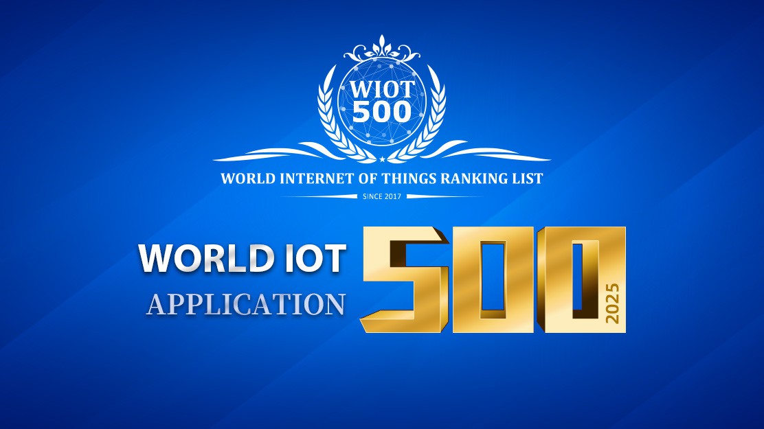 CALL FOR APPLICATION | 2025 World IoT Ranking List Top 500